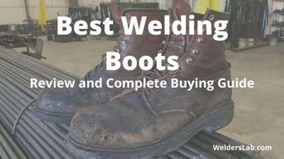 Best Welding Boots: Review and Complete Buying Guide