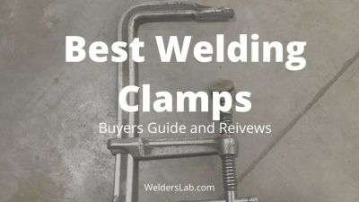 Best Welding Clamps: Review and Complete Buying Guide