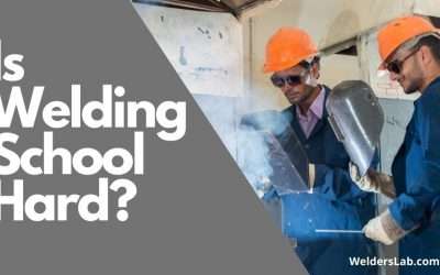 Is Welding School Hard? 9 Things to Know Before You Start