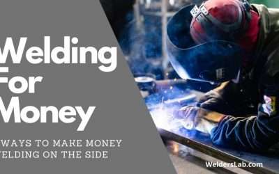 5 Ways to Make Money Welding on the Side