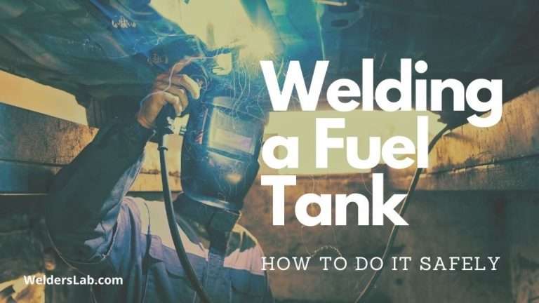 What is the Best Way to Weld a Fuel Tank Safely