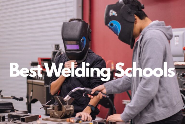 7 Best Welding Schools in the United States: Ultimate Guide